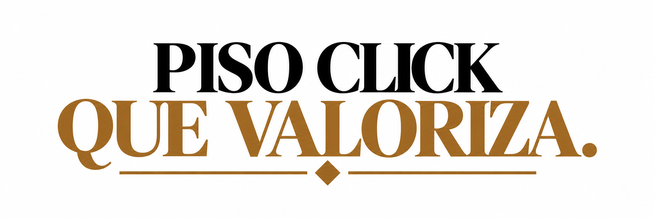 Piso Click que Valoriza
